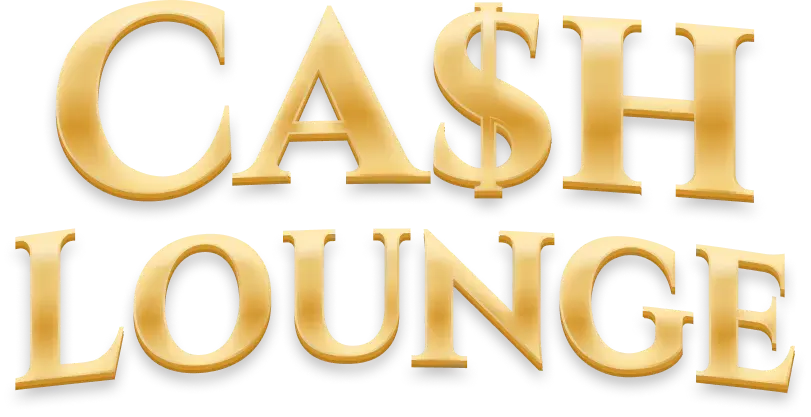 Cash  Lounge